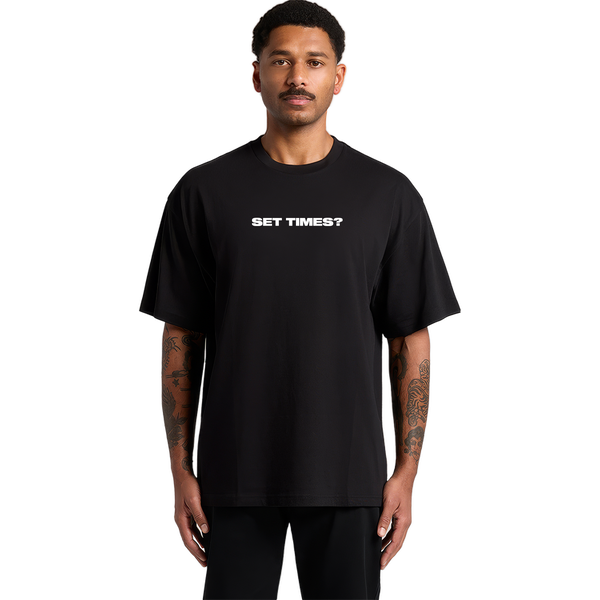 Set Times? Tee